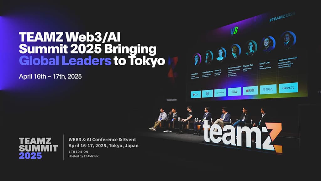 TEAMZ Web3 / AI Summit 2025: The Future of Blockchain & AI Converges in Tokyo » Crypto Events